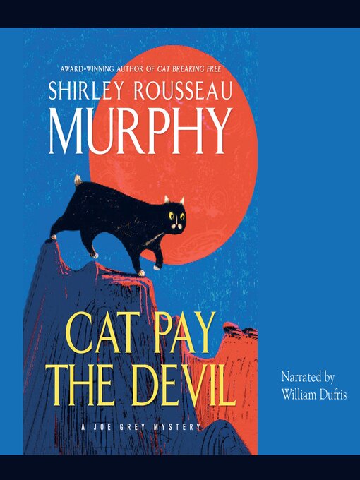 Title details for Cat Pay the Devil by Shirley Rousseau Murphy - Available